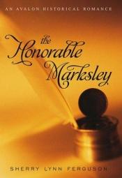 book cover of The Honorable Marksley (Thorndike Gentle Romance) by Sherry Lynn Ferguson