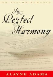 book cover of In Perfect Harmony by Alayne Adams