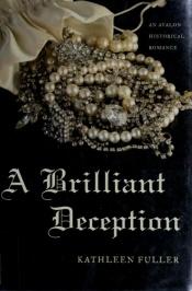 book cover of A Brilliant Deception (Avalon Romance) by Kathleen Fuller