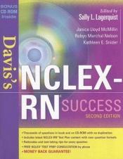 book cover of Davis's Nclex-rn Success 2nd edition by Sally Lambert Lagerquist