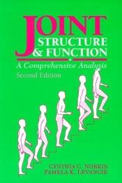 book cover of Joint structure & function : a comprehensive analysis by Cynthia C. Norkin|Pamela K. Levangie