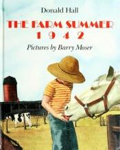 book cover of The Farm Summer 1942 by Donald Hall