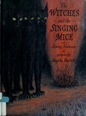 book cover of The Witches and the Singing Mice by Jenny Nimmo