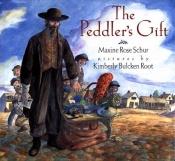 book cover of The peddler's gift by Maxine Schur