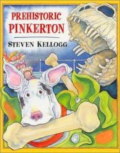 book cover of Prehistoric Pinketon (Fall 2008) by Steven Kellogg