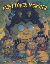 book cover of Most Loved Monster by Lynn Downey