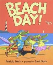 book cover of Beach Day! by Patricia Lakin