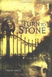 book cover of Turn to stone by Philip Gross