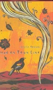 book cover of Dead on Town Line by Leslie Connor