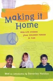 book cover of Making It Home by Beverley Naidoo