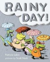 book cover of Rainy day! by Patricia Lakin