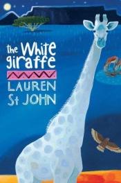 book cover of The White Giraffe by Lauren St. John