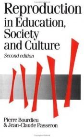 book cover of Reproduction in education, society, and culture by פייר בורדייה