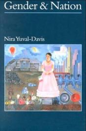 book cover of Gender and Nation (Politics and Culture series) by Nira Yuval-Davis