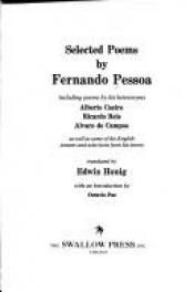 book cover of Selected poems by Fernando Pessoa including poems by his heteronyms: Alberto Caeiro, Ricardo Reis [and] Alvaro de Campos by فرناندو پسوآ