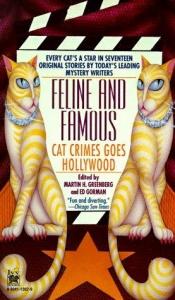 book cover of Feline and Famous: Cat Crimes Goes Hollywood by Martin H. Greenberg