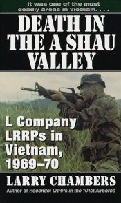 book cover of Death in the A Shau Valley : L Company LRRPs in Vietnam, 1969-70 by Larry Chambers