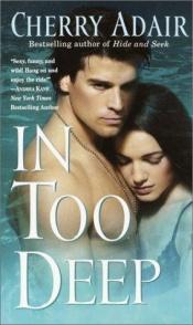 book cover of Wright Family #3: In Too Deep by Cherry Adair