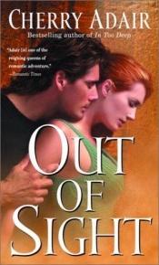 book cover of Wright Family #4: Out of Sight by Cherry Adair