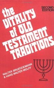 book cover of The Vitality of Old Testament Traditions by Walter Brueggemann