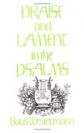 book cover of Praise and lament in the Psalms by Claus Westermann