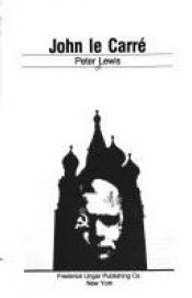 book cover of John le Carré by Peter Lewis