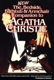 book cover of The bedside, bathroom & armchair companion to Agatha Christie by آگاتا کریستی