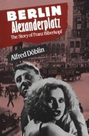 book cover of Berlin Alexanderplatz by Alfred Döblin
