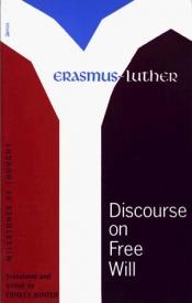 book cover of Erasmus-luther Discourse on Free Will by Erasmo de Roterdão