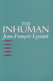 book cover of The inhuman by Jean-François Lyotard