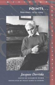 book cover of Points...: Interviews, 1974-1994 by Jacques Derrida