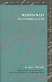 book cover of Resistances of psychoanalysis by Žaks Deridā