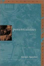 book cover of Potentialities: Collected Essays in Philosophy (Meridian: Crossing Aesthetics) by Giorgio Agamben