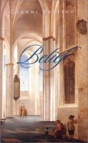 book cover of Belief by Gianni Vattimo