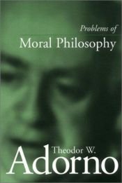 book cover of Problems of Moral Philosophy by Theodor W. Adorno