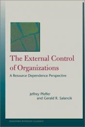 book cover of The External Control of Organizations: A Resource Dependence Perspective (Stanford Business Classics) by Jeffrey Pfeffer