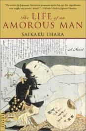 book cover of The life of an amourous man by Ihara Saikaku