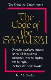 book cover of The code of the samurai by Yuzan Daidoji