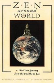 book cover of Zen Around the World by C. Alexander Simpkins