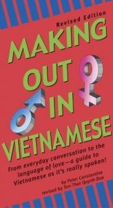 book cover of Making Out in Vietnamese (Yenbooks) by Peter Constantine