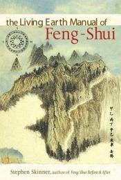 book cover of The Living Earth Manual of Feng-Shui by Stephen Skinner