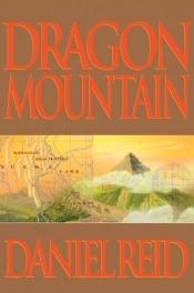 book cover of Dragon Mountain by Daniel Reid