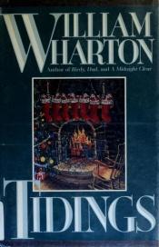 book cover of Tidings by William Wharton