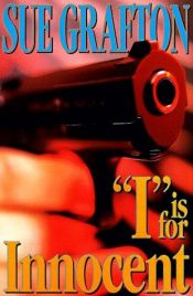 book cover of "I" Is for Innocent by Sue Grafton