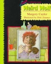 book cover of Weird Wolf: A Redfeather Chapter Book by Margery Cuyler