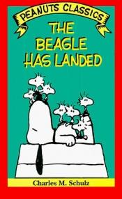 book cover of The Beagle Has Landed by Charles M. Schulz