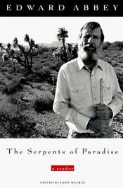 book cover of The Serpents of Paradise by Edward Abbey