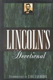 book cover of Lincoln's devotional ; introduction by Carl Sandburg by Carl Sandburg