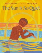 book cover of The Sun Is So Quiet by Nikki Giovanni