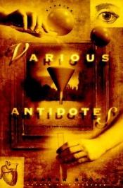 book cover of Various Antidotes by Joanna Scott